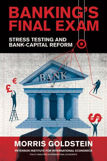 Banking's Final Exam: Stress Testing and Bank-Capital Reform